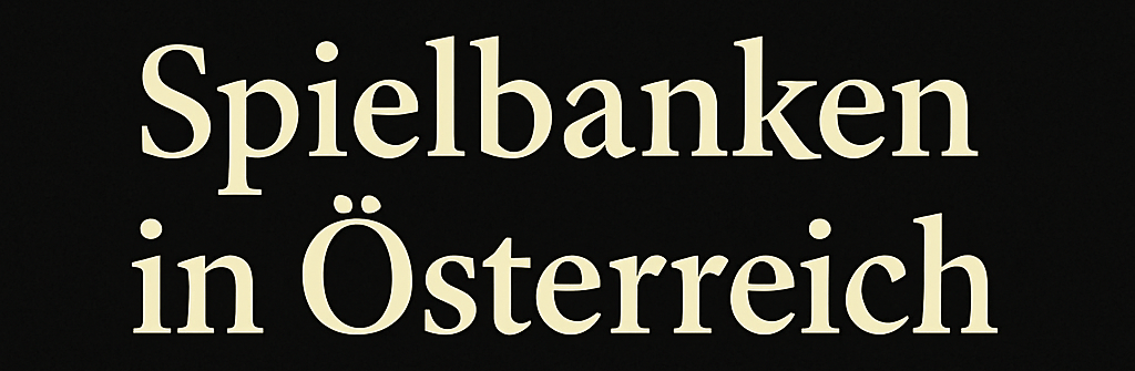 Online Casinos in Österreich